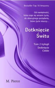 Dotknięcie Świtu .Tom 2