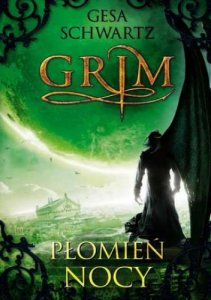 Grim. Tom 3. Płomień nocy