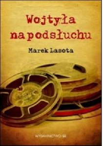 Wojtyła na podsłuchu