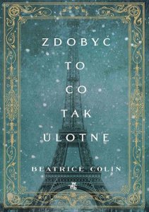 Zdobyć to, co tak ulotne