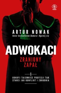 Adwokaci. Zraniony zapał