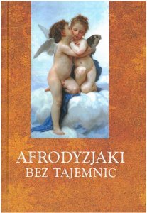 Afrodyzjaki bez tajemnic