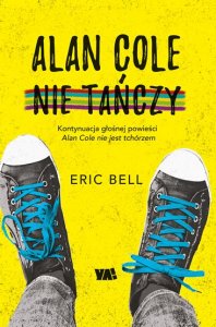Alan Cole nie tańczy. Tom 2