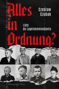 Alles in Ordnung? Listy do Lagerkommandanta
