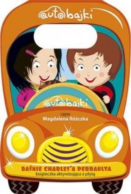 Auto-bajki. Baśnie Charles\'a Perraulta