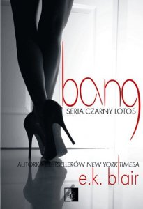 Bang. Czarny Lotos. Tom 1