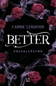 Better. Przekleństwo