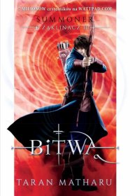 Bitwa. Summoner. Zaklinacz. Tom 3