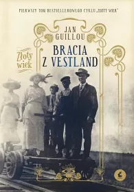 Bracia z Vestland / Złoty Wiek. Tom 1