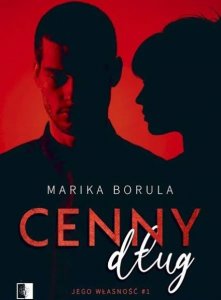 Cenny dług. Jego własność. Tom 1