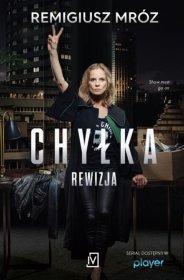 Chyłka. Tom 3. Rewizja