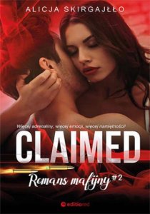 Claimed. Romans mafijny. Tom 2