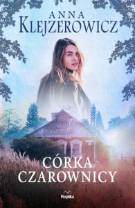 Córka czarownicy. Czarownica. Tom 2