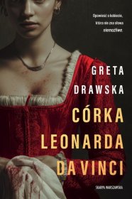 Córka Leonarda da Vinci. Mapy czasu. Tom 2