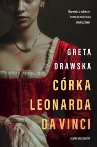 Córka Leonarda da Vinci. Mapy czasu. Tom 2