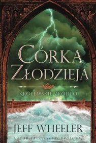 Córka złodzieja. Królewskie Źródło. Księga II