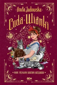 Cuda wianki. Nowe przygody rodziny Koźlaków. Kronika rodziny Koźlaków. Tom 2