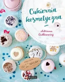 Cukiernia kosmetyczna. Książka z bloga