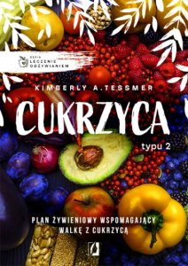 Cukrzyca typu 2. Leczenie odżywianiem