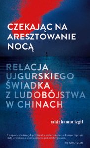 Czekając na aresztowanie nocą