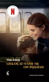 Czekam, aż stanie się coś pięknego (wydanie filmowe)