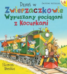 Dzień w Zwierzaczkowie. Wyruszamy pociągami z Kocurkami