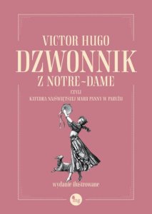 Dzwonnik z Notre-Dame, czyli Katedra Najświętszej Marii Panny w Paryżu