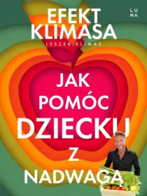 Efekt Klimasa. Jak pomóc dziecku z nadwagą