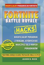 Fortnite. Hacks. Nieoficjalny poradnik