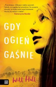 Gdy ogień gaśnie (OUTLET)