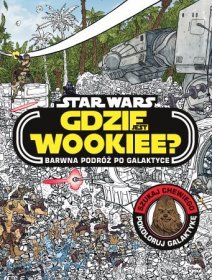 Gdzie jest wookiee? Barwna podróż po galaktyce