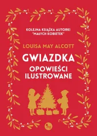 Gwiazdka - opowieści ilustrowane