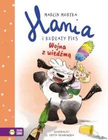 Hania i Kudłaty Pies. Wojna z wiedźmą. Tom 3