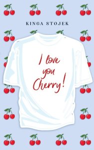 I love you Cherry!