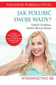 Jak polubić swoje wady?