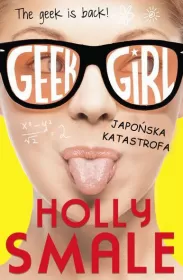 GEEK GIRL TOM 2 Japońska katastrofa