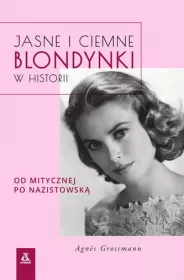 Jasne i ciemne blondynki w historii