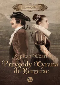 Kapitan Czart.  Przygody Cyrana de Bergerac
