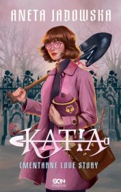 Katia. Cmentarne love story