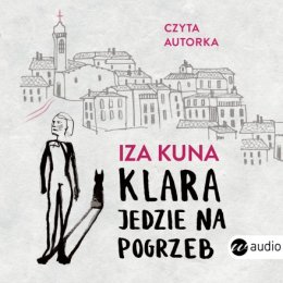 Klara jedzie na pogrzeb / Audiobook 1CD MP3