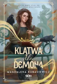 Klątwa dla demona. Wilcza Jagoda. Tom 3