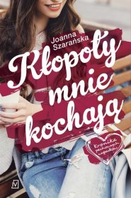 Kłopoty mnie kochają