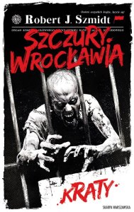 Kraty. Szczury Wrocławia. Tom 2