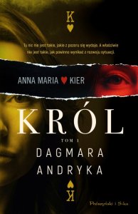 Król. Anna Maria Kier. Tom 1