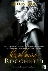 Królowa Rocchetti. Tom 3. Seria Dynastia Rocchettich