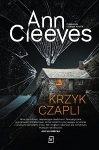 Krzyk czapli. Dwie rzeki. Tom 2