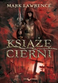 Książę Cierni. Tom 1. Rozbite Imperium