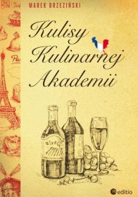 Kulisy Kulinarnej Akademii