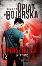 Łatwy hajs. Tom 2. Kryształowi