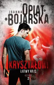 Łatwy hajs. Tom 2. Kryształowi